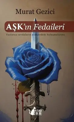 Aşkın Fedaileri - Öykü Kitapları | Avrupa Kitabevi