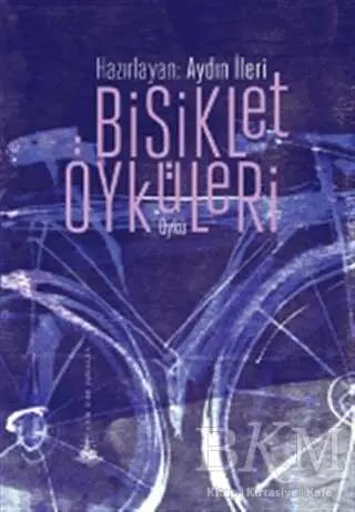Bisiklet Öyküleri - Öykü Kitapları | Avrupa Kitabevi