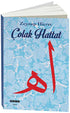 Çolak Hattat - Öykü Kitapları | Avrupa Kitabevi