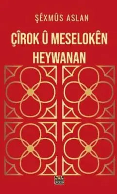 Çîrok û Meselokên Heywanan - Öykü Kitapları | Avrupa Kitabevi