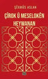 Çîrok û Meselokên Heywanan - Öykü Kitapları | Avrupa Kitabevi