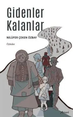 Gidenler Kalanlar - Öykü Kitapları | Avrupa Kitabevi