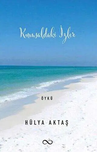 Kumsaldaki İzler - Öykü Kitapları | Avrupa Kitabevi