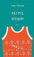 Neymiş Efendim - Öykü Kitapları | Avrupa Kitabevi