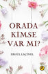 Orada Kimse Var mı? - Öykü Kitapları | Avrupa Kitabevi