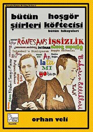 Orhan Veli - Bütün Şiirleri - Hoşgör Köftecisi - Öykü Kitapları | Avrupa Kitabevi