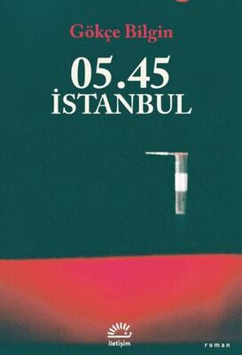 05.45 İstanbul - Roman | Avrupa Kitabevi