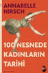 100 Nesnede Kadınların Tarihi - Tarih Araştırma ve İnceleme Kitapları | Avrupa Kitabevi