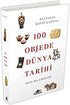 100 Objede Dünya Tarihi -  | Avrupa Kitabevi