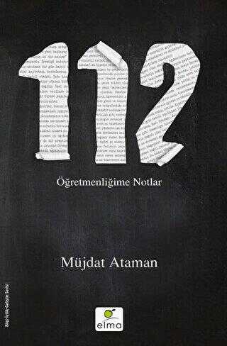 112 - Öğretmenliğime Notlar - Anı Mektup ve Günlük Kitapları | Avrupa Kitabevi