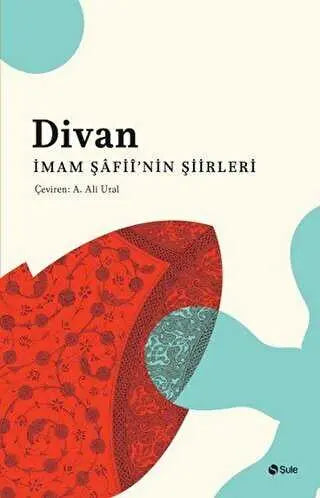 Divan İmam Şâfii’nin Şiirleri - Türk Edebiyatı Romanları | Avrupa Kitabevi