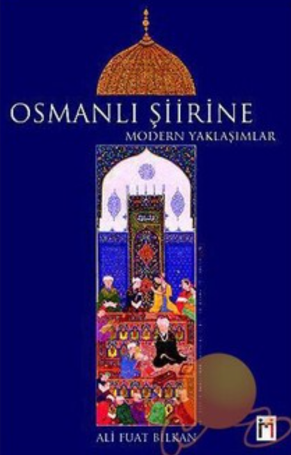 Osmanlı Şiirine Modern Yaklaşımlar - Avrupa Kitabevi