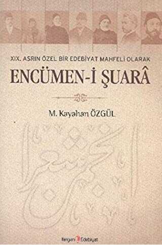 19. Asrın Özel Bir Edebiyat Mahfeli Olarak Encümen-i Şuara - Araştıma ve İnceleme Kitapları | Avrupa Kitabevi