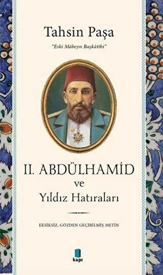 2. Abdülhamid ve Yıldız Hatıraları - Anı Mektup ve Günlük Kitapları | Avrupa Kitabevi