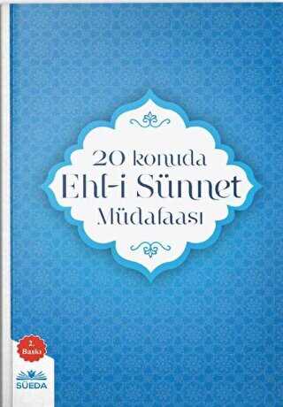 20 Konuda Ehl-i Sünnet Müdafaası - Genel İslam Kitapları | Avrupa Kitabevi