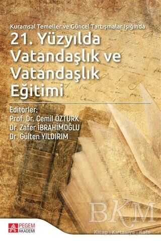 21. Yüzyılda Vatandaşlık ve Vatandaşlık Eğitimi -  | Avrupa Kitabevi