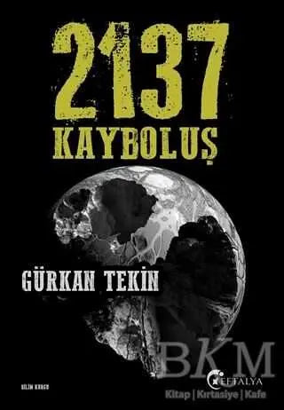 2137 Kayboluş - Roman | Avrupa Kitabevi