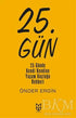 25. Gün - Kişisel Gelişim Kitapları | Avrupa Kitabevi