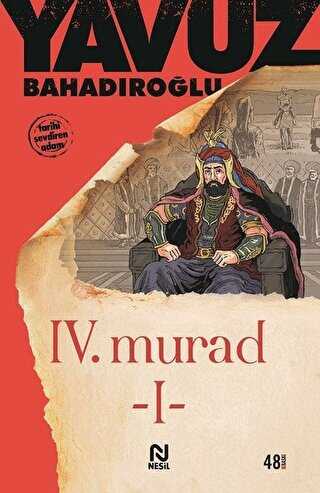 4. Murad Cilt: 1 - Türk Edebiyatı Romanları | Avrupa Kitabevi