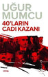 40’ların Cadı Kazanı - Genel Tarih Kitapları  | Avrupa Kitabevi