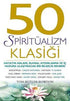 50 Spiritüalizm Klasiği - Kişisel Gelişim Kitapları | Avrupa Kitabevi