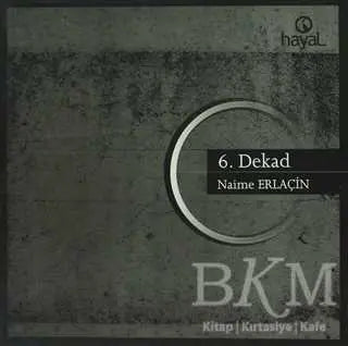 6. Dekad - Türk Edebiyatı Romanları | Avrupa Kitabevi