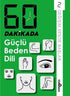 60 Dakikada Güçlü Beden Dili - Kişisel Gelişim Kitapları | Avrupa Kitabevi