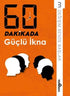 60 Dakikada Güçlü İkna - Kişisel Gelişim Kitapları | Avrupa Kitabevi