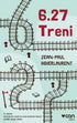 6.27 Treni - Roman | Avrupa Kitabevi