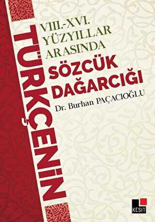 8 - 16 Yüzyıllar Arasında Türkçenin Sözcük Dağarcığı - Türk Edebiyatı Romanları | Avrupa Kitabevi