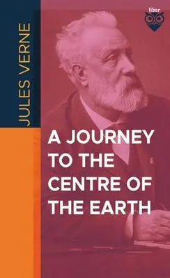 A Journey To The Centre Of The Earth - Roman | Avrupa Kitabevi