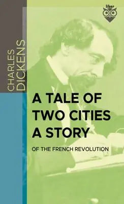 A Tale Of Two Cities A Story Of The French Revolution - Roman | Avrupa Kitabevi