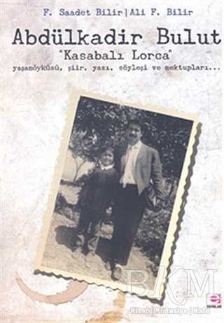 Abdülkadir Bulut - Kasabalı Lorca