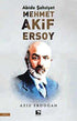 Abide Şahsiyet - Mehmet Akif Ersoy - Biyografik ve Otobiyografik Kitaplar | Avrupa Kitabevi