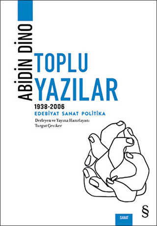 Abidin Dino - Toplu Yazılar 1938 - 2006 - Biyografik ve Otobiyografik Kitaplar | Avrupa Kitabevi