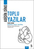 Abidin Dino - Toplu Yazılar 1938 - 2006 - Biyografik ve Otobiyografik Kitaplar | Avrupa Kitabevi