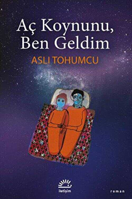 Aç Koynunu, Ben Geldim