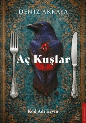 Aç Kuşlar - Roman | Avrupa Kitabevi