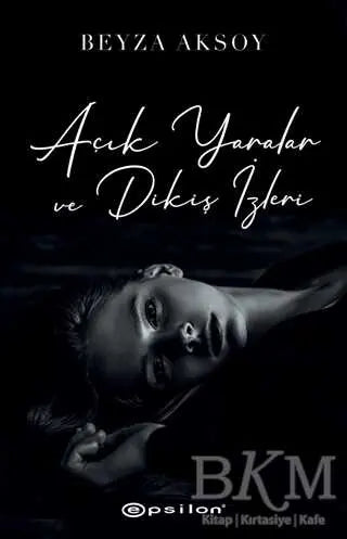 Açık Yaralar ve Dikiş İzleri