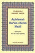 Açıklamalı Kur’an-ı Kerim Meali Çanta Boy Metinsiz 044 - Kuran ve Kuran Üzerine Kitaplar | Avrupa Kitabevi