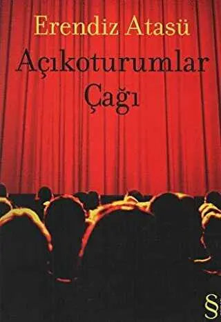 Açıkoturumlar Çağı - Türk Edebiyatı Romanları | Avrupa Kitabevi