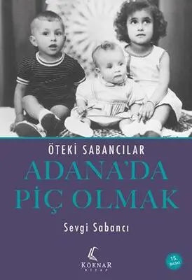 Adana’da Piç Olmak - Anı Mektup ve Günlük Kitapları | Avrupa Kitabevi