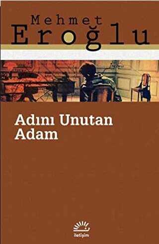 Adını Unutan Adam - Türk Edebiyatı Romanları | Avrupa Kitabevi