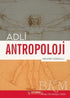 Adli Antropoloji - Antropoloji Kitapları | Avrupa Kitabevi