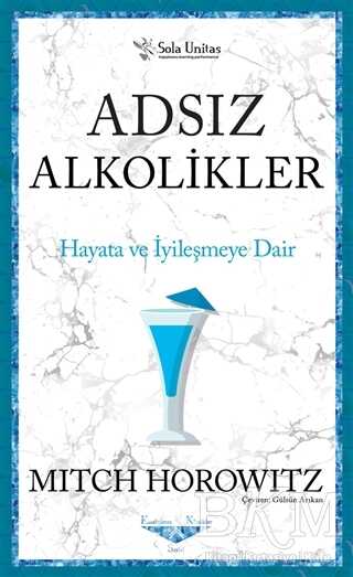 Adsız Alkolikler - Kısaltılmış Klasikler Serisi - Kişisel Gelişim Kitapları | Avrupa Kitabevi