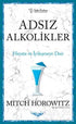 Adsız Alkolikler - Kısaltılmış Klasikler Serisi - Kişisel Gelişim Kitapları | Avrupa Kitabevi