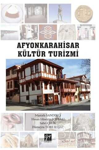 Afyonkarahisar Kültür Turizmi - Kültür Tarihi Kitapları | Avrupa Kitabevi