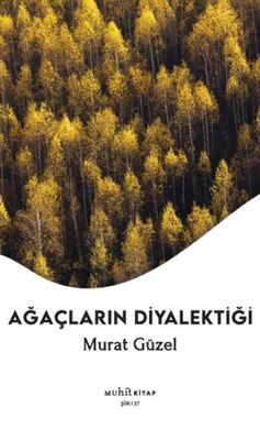 Ağaçların Diyalektiği - Şiir Kitapları | Avrupa Kitabevi