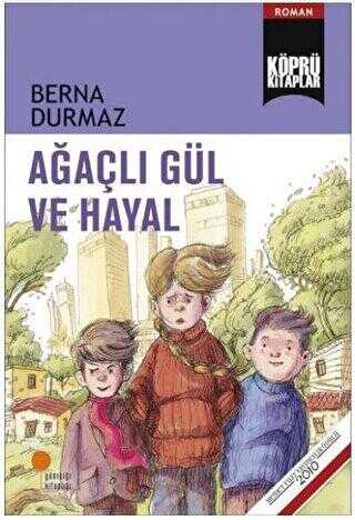 Ağaçlı Gül ve Hayal - Roman | Avrupa Kitabevi