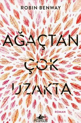 Ağaçtan Çok Uzakta - Roman | Avrupa Kitabevi